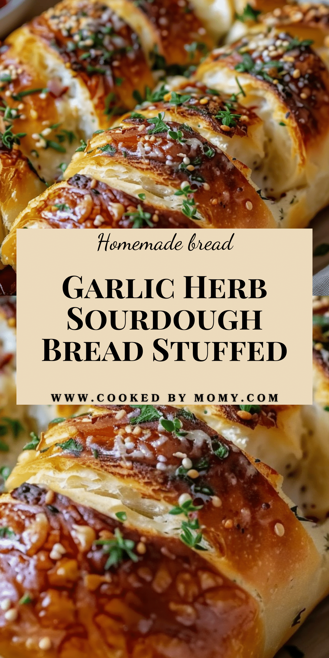 Garlic Herb Sourdough Bread Stuffed | CookedByMomy